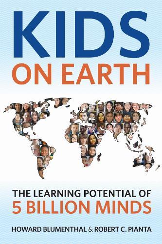 Kids on Earth: The Learning Potential of 5 Billion Minds  by Howard Blumenthal at Abbey's Bookshop, 