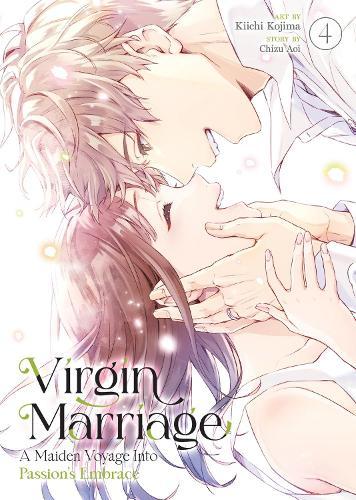 Virgin Marriage: A Maiden Voyage into Passion's Embrace Vol. 4  by Chizu Aoi at Abbey's Bookshop, 