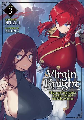 Virgin Knight: I Became the Frontier Lord in a World Ruled by Women (Light Novel) Vol. 3  by Mitizou at Abbey's Bookshop, 