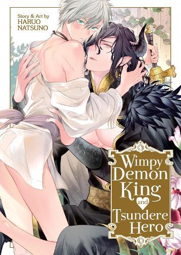 Wimpy Demon King and Tsundere Hero  by Haruo Natsuno at Abbey's Bookshop, 