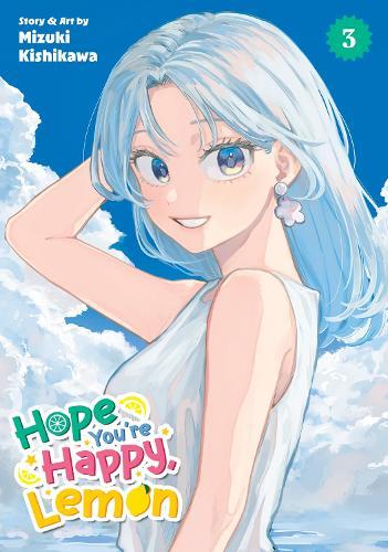 Hope You're Happy, Lemon Vol. 3  by Mizuki Kishikawa at Abbey's Bookshop, 