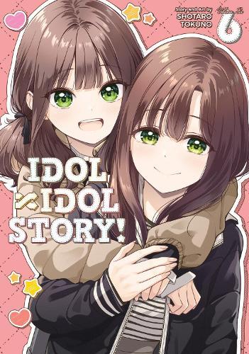 IDOL x IDOL STORY! Vol. 6  by Shotaro Tokuno at Abbey's Bookshop, 