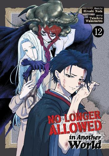 No Longer Allowed In Another World Vol. 12  by Hiroshi Noda at Abbey's Bookshop, 