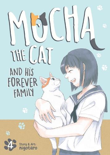 Mocha the Cat and His Forever Family Vol. 4  by nigotaro at Abbey's Bookshop, 