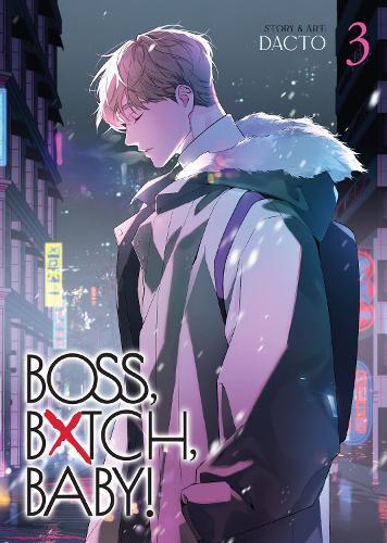 BOSS, BXTCH, BABY Vol. 3  by Dacto at Abbey's Bookshop, 