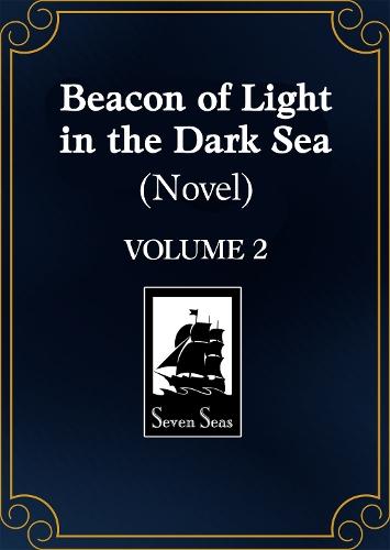 Beacon of Light in the Dark Sea (Novel) Vol. 2  by Softcoral at Abbey's Bookshop, 