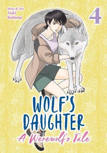 Wolf's Daughter: A Werewolf's Tale Vol. 4  by Yuki Kodama at Abbey's Bookshop, 