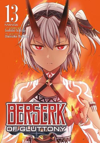 Berserk of Gluttony (Manga) Vol. 13  by Isshiki Ichika at Abbey's Bookshop, 