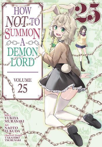 How NOT to Summon a Demon Lord (Manga) Vol. 25  by Yukiya Murasaki at Abbey's Bookshop, 
