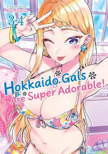 Hokkaido Gals Are Super Adorable! (Omnibus) Vol. 3-4  by Kai Ikada at Abbey's Bookshop, 