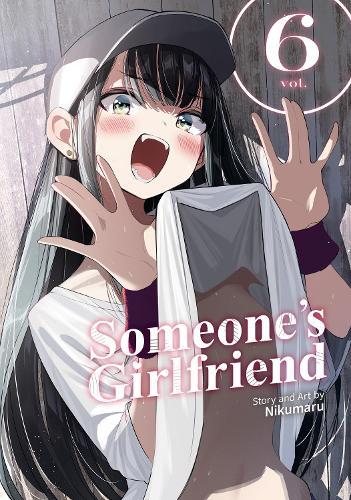 Someone's Girlfriend Vol. 6  by Nikumaru at Abbey's Bookshop, 