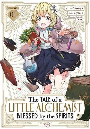 The Tale of a Little Alchemist Blessed by the Spirits (Manga) Vol. 1  by Yocco at Abbey's Bookshop, 