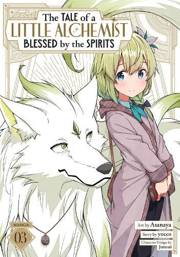 The Tale of a Little Alchemist Blessed by the Spirits (Manga) Vol. 3  by Yocco at Abbey's Bookshop, 