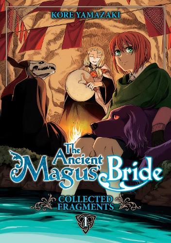 The Ancient Magus' Bride: Collected Fragments Vol. 1  by Kore Yamazaki at Abbey's Bookshop, 