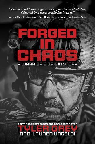 Forged in Chaos: A Warrior's Origin Story  by Tyler Grey at Abbey's Bookshop, 