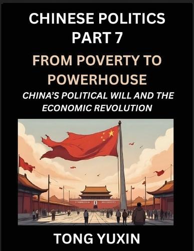 Chinese Politics (Part 11)- Sino-American Relations, Power Shifts, Ideological Rivalry, and Future Scenarios, Strategic Competition, Trade Wars, and the Dance Towards Cooperation or Conflict: Principles and Progress
