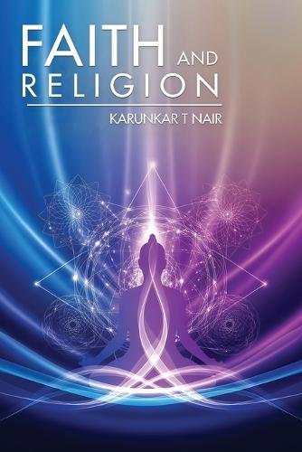 Faith and Religion  by Karunkar T Nair at Abbey's Bookshop, 