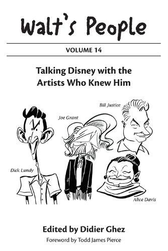 Walt's People: Volume 14: Talking Disney with the Artists Who Knew Him  by Didier Ghez at Abbey's Bookshop, 