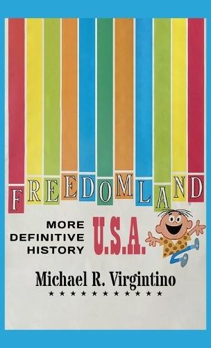 Freedomland U.S.A. - More Definitive History  by Michael R Virgintino at Abbey's Bookshop, 