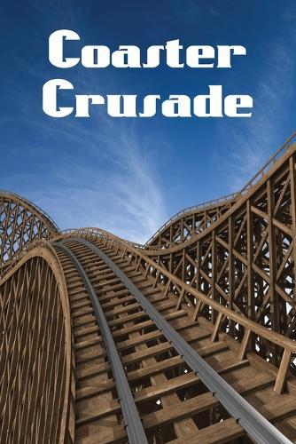 Coaster Crusade  by Bryce Yelverton at Abbey's Bookshop, 