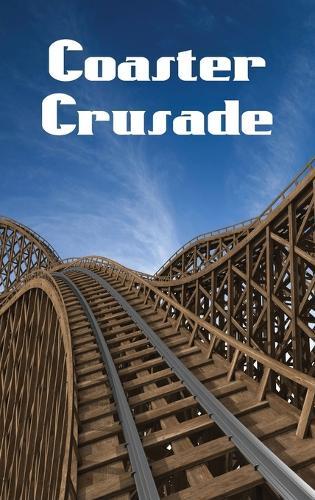 Coaster Crusade  by Bryce Yelverton at Abbey's Bookshop, 