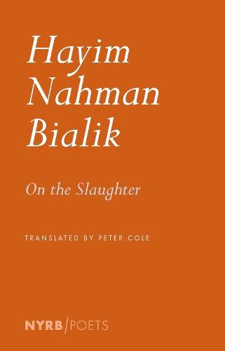 On the Slaughter  by Hayyim Nahman Bialik at Abbey's Bookshop, 