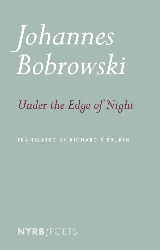 Under the Edge of Night  by Johannes Bobrowski at Abbey's Bookshop, 