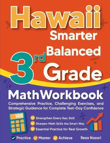 6 Washington Smarter Balanced Math Practice Tests for Grade 3 Students: A Complete Guide to Building Math Mastery and Excelling on the Washington Smarter Balanced Test
