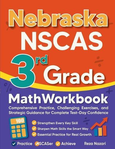 Illinois IAR 3rd Grade Math Workbook: Comprehensive Practice, Challenging Exercises, and Strategic Guidance for Complete Test-Day Confidence