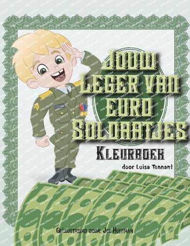 Jouw Leger Van Euro Soldaatjes: Kleurboek  by Luisa Tennant at Abbey's Bookshop, 