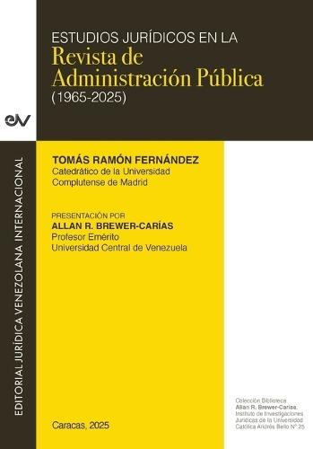 Estudios Jurídicos En La Revista de Administración Públlica 1965-2025  by Tomás Ramón Fernandez at Abbey's Bookshop, 