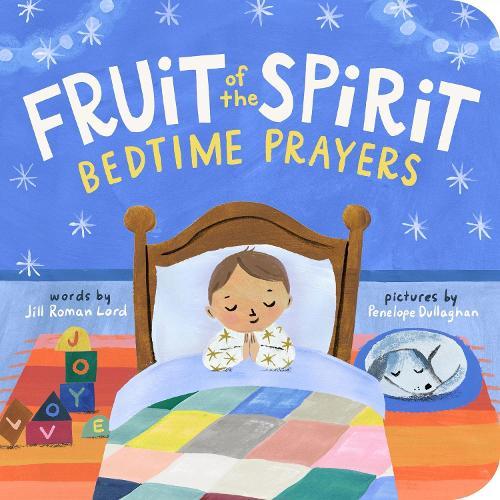Fruit of the Spirit Bedtime Prayers  by Jill Lord at Abbey's Bookshop, 