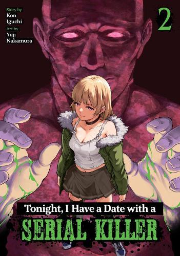 Tonight, I Have a Date with a Serial Killer Vol. 2  by Kon Iguchi at Abbey's Bookshop, 