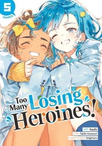 Too Many Losing Heroines! (Manga) Vol. 5  by Takibi Amamori at Abbey's Bookshop, 
