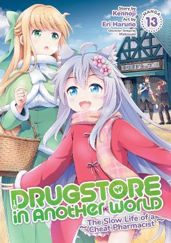 Drugstore in Another World: The Slow Life of a Cheat Pharmacist (Manga) Vol. 13  by Kennoji at Abbey's Bookshop, 