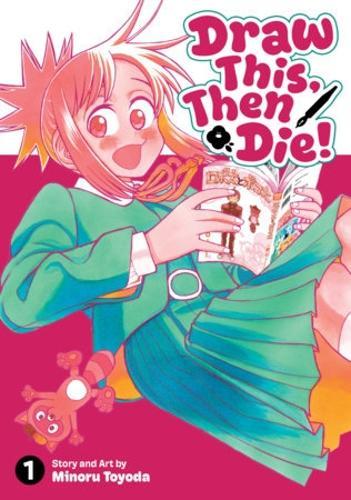 Draw This, Then Die! Vol. 1  by Minoru Toyoda at Abbey's Bookshop, 