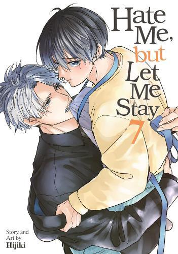 Hate Me, but Let Me Stay Vol. 7  by Hijiki at Abbey's Bookshop, 