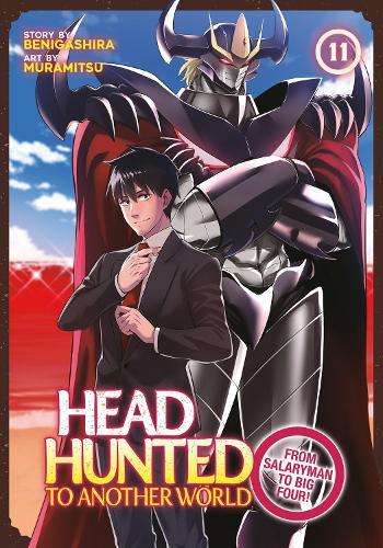 Headhunted to Another World: From Salaryman to Big Four! Vol. 11  by Benigashira at Abbey's Bookshop, 