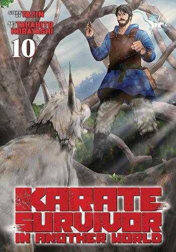 Karate Survivor in Another World (Manga) Vol. 10  by Yazin at Abbey's Bookshop, 