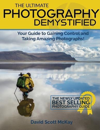 The Ultimate Photography Demystified  by David McKay at Abbey's Bookshop, 
