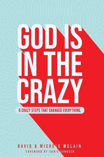 God Is In The Crazy  by David McLain at Abbey's Bookshop, 