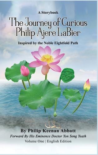 The Journey of Curious Philip Ajere LaBier  by Philip Keenan Abbott at Abbey's Bookshop, 