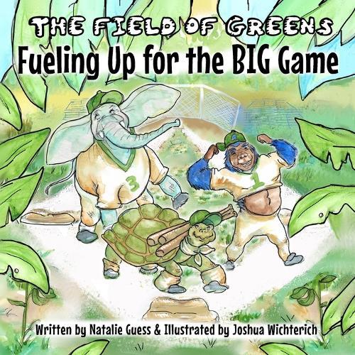 The Field of Greens: Fueling Up for the Big Game  by Natalie Guess at Abbey's Bookshop, 