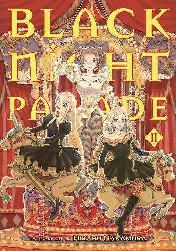 Black Night Parade Vol. 11  by Hikaru Nakamura at Abbey's Bookshop, 