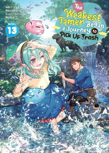 The Weakest Tamer Began a Journey to Pick Up Trash (Light Novel) Vol. 13  by Honobonoru500 at Abbey's Bookshop, 