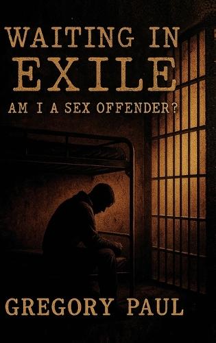Waiting in Exile  by Gregory Paul at Abbey's Bookshop, 