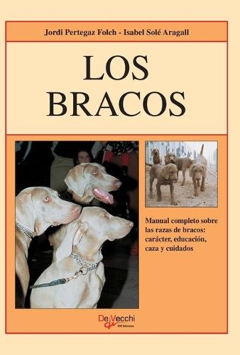 El schnauzer: Consejos prácticos para elegir, educar y cuidar al schnauzer en todas sus tallas