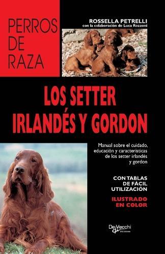 El bichón: Guía ilustrada para elegir, educar y cuidar al bichón, un perro alegre y afectuoso