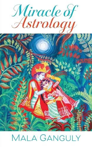 Miracle of Astrology  by Mala Ganguly at Abbey's Bookshop, 