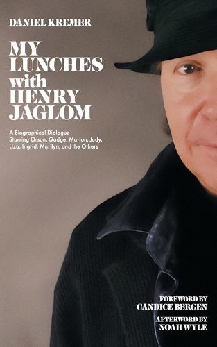 My Lunches with Henry Jaglom  by Henry Jaglom at Abbey's Bookshop, 
